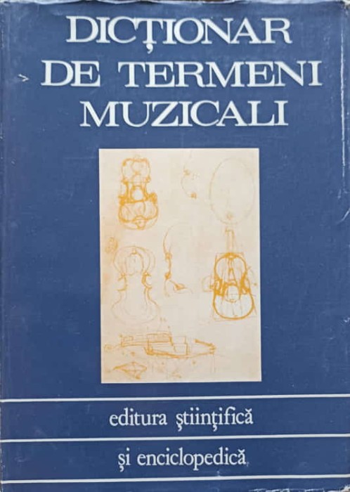 DICTIONAR DE TERMENI MUZICALI-COORDONATOR STIINTIFIC: ZENO VANCEA-224504