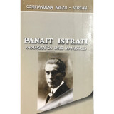 Constandina Brezu-Stoian - Panait Istrati radiografia unui manuscris (editia 2007)