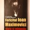 Pr. Serafim Rose; Pr. Gherman Podmoșenski - Fericitul Ioan Maximovici: viața și minunile