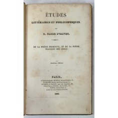 ETUDES LITTERAIRES ET PHILOSOPHIQUES par D. FABRE D&#039; OLIVET , 1835