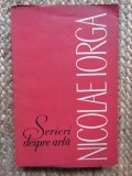 Nicolae Iorga - Scrieri despre arta