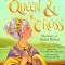 The Queen &amp; the Cross: The Story of Saint Helen