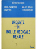 Gheorghe Gluhovschi - Urgente in bolile medicale renale (editia 1995)