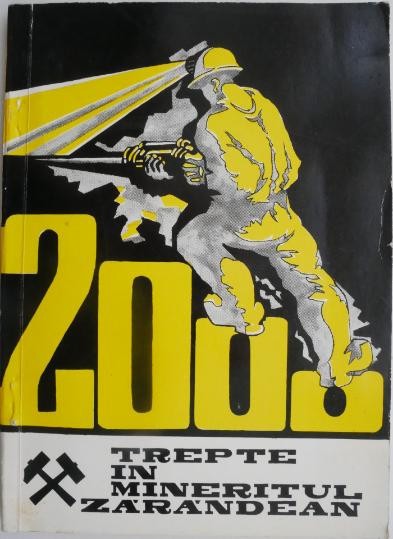2000 trepte in mineritul zarandean