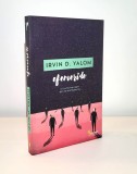 Efemeride si alte povestiri de psihoterapie - Irvin D. Yalom