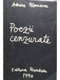 Adrian Paunescu - Poezii cenzurate (Editia: 1990)