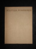 George Oprescu - Sculptura romaneasca (1965, editie cartonata)