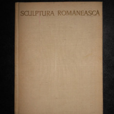 George Oprescu - Sculptura romaneasca (1965, editie cartonata)