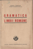 IORGU IORDAN - GRAMATICA LIMBII ROMANE ( 1937 )