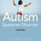 Autism Spectrum Disorder: What Every Parent Needs to Know