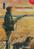 Tinte in miscare - Gabriel Cheroiu - Editura Junimea, 2024, 280 pagini, coperta brosata. Literatura romana