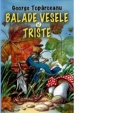 Balade vesele si triste