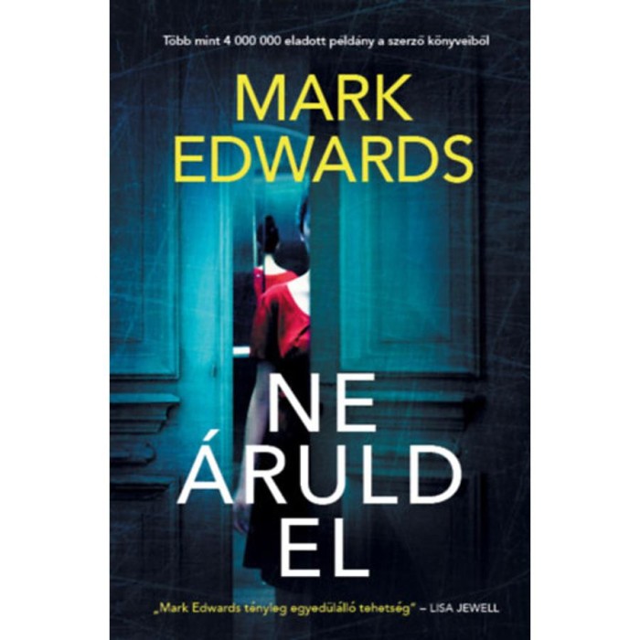 Ne &aacute;ruld el - Edwards Mark