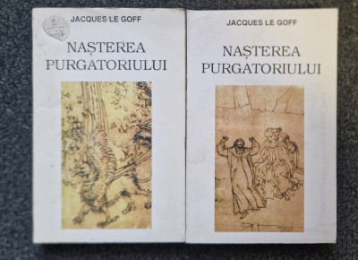 NASTEREA PURGATORIULUI - Jacques le Goff (2 volume) foto