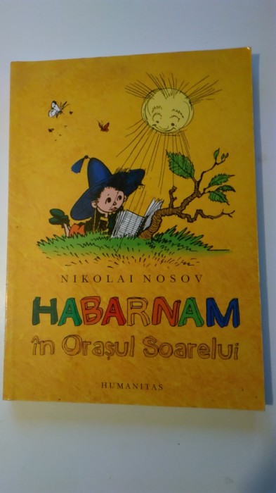 Nikolai Nosov - HABARNAM IN ORASUL SOARELUI (5+1)5