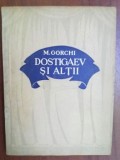 Dostigaev si altii- M. Gorchi