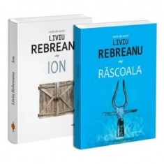 Pachet Liviu Rebreanu (2 carti): 1. Rascoala; 2. Ion - Liviu Rebreanu