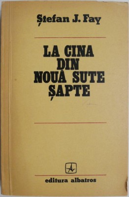 La cina din noua sute sapte &amp;ndash; Stefan J. Fay foto