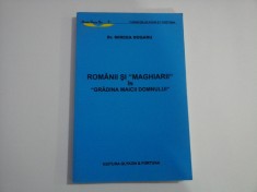 ROMANII SI &quot;MAGHIARII&quot; IN &quot;GRADINA MAICII DOMNULUI&quot; - DR. MIRCEA DOGARU