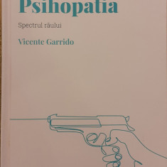 Psihopatia Spectrul raului Descopera psihologia