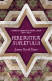 Fereastra sufletului | James David Dunn