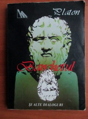Platon - Banchetul si alte dialoguri foto