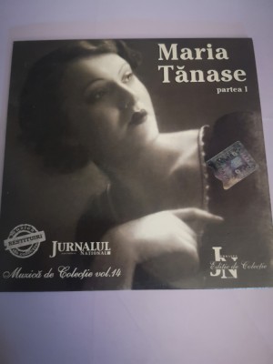 CD muzica Maria Tanase - partea I - Muzica de colectie Vol.14 -Jurnalul National foto