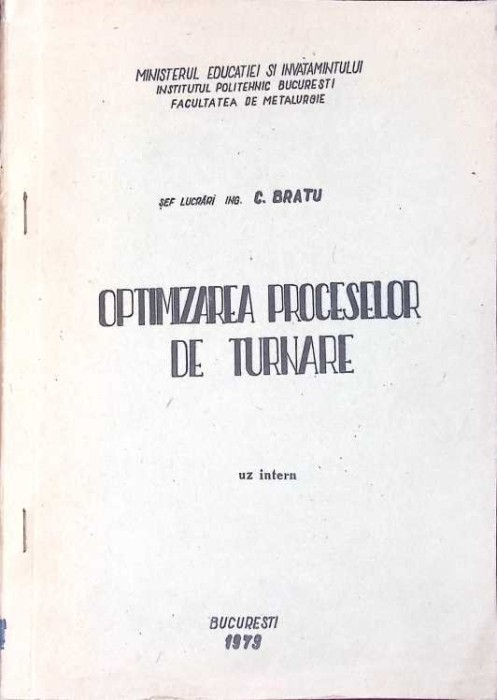OPTIMIZAREA PROCESELOR DE TURNARE-C. BRATU-267494