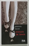 PRETEXTE DE FEMEIE - Poezii de GABRIELA DAVID | An 2019 | Coperta Brosata | 151 Pagini