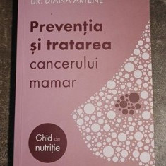 Preventia si tratarea cancerului mamar Gjhid de nutritie- Diana Artene