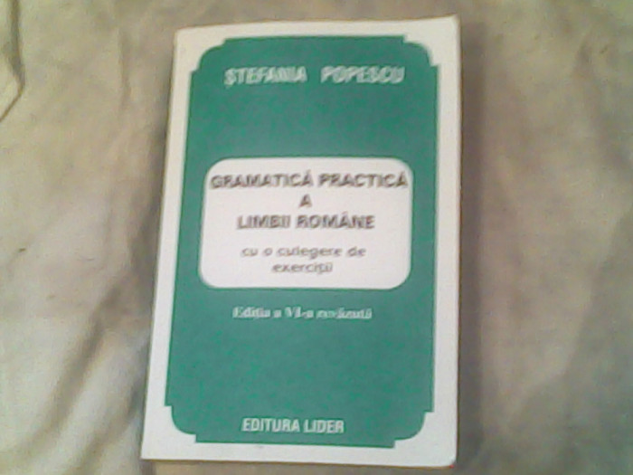 Gramatica practica a limbii romane-Stefania Popescu