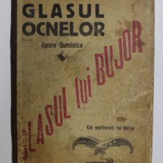 GLASUL OCNELOR - REVISTA SAPTAMANALA / SPRE STANGA - REVISTA POLITICA SI SOCIALA BILUNARA , COLEGAT DE SASE NUMERE * , 1931