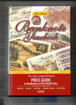 The Banknote Yearbook - by John Mussell - Editia 9 foto