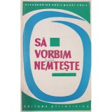 Alexandrine Kheil - Sa vorbim nemteste - Exercitii lexicale (Editia: 1967)