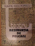 Rezervatia De Pelicani - Dumitru Radu Popescu ,538786