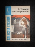 5 nuvele contemporane (Culegere alcatuita si prefata de George Muntean)