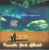 Aurel Moldoveanu - Poveste Fără Sf&acirc;rșit, CDr