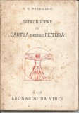(8a) - V,G,PALEOLOG-Introducere in Cartea despre pictura a lui Leonardo Da Vinci-dedicatie autograf