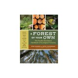 A Forest of Your Own: The Pacific Northwest Handbook of Ecological Forestry