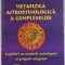 METAFIZICA ASTROPSIHOPATOLOGICA A COMPLEXELOR-astrologie-grupele sange,Colectie