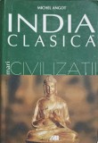 India Clasica - M. Angot, Editura ALL, 2002, Carte de Istorie, 2304 pagini, Limba Romana