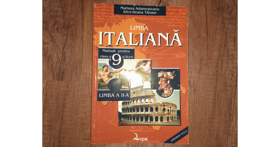 Limba italiană - Manual pentru clasa a IX-a liceu, limba a II-a, Clasa ...