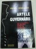 ARTELE GUVERNARII-MICHEL SENELLART,BUCURESTI 1998