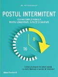 Cumpara ieftin Postul Intermitent. Cea Mai Simpla Formula Pentru Longevitate, Suplete Si Sanatate. Ed. 2, Petra Bracht - Editura Paralela 45