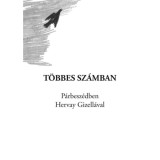 T&ouml;bbes sz&aacute;mban - P&aacute;rbesz&eacute;dben Hervay Gizell&aacute;val