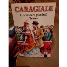 Ion Luca Caragiale - O scrisoare pierduta. Teatru
