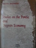 Studies on the Pontic and Aegean Economy - Octavian Bounegru, 2009, Casa Editoriala Demiurg, Istorie Economica, Limba Engleza