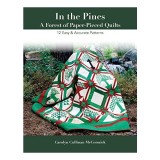 In the Pines - A Forest of Paper-Pieced Quilts