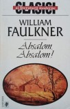 Absalom, Absalom! - William Faulkner
