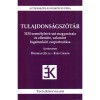 Tulajdons&aacute;gsz&oacute;t&aacute;r - 3150 szem&eacute;lyle&iacute;r&oacute; sz&oacute; magyar&aacute;zata &eacute;s ellent&eacute;te, valamint fogalomk&ouml;ri csoportos&iacute;t&aacute;sa - Kiss G&aacute;bor